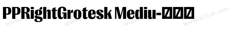 PPRightGrotesk Mediu字体转换